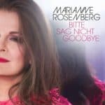 Marianne Rosenberg - Bitte sag nicht Goodbye
