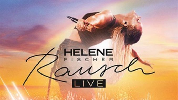 Helene Fischer - Rausch (LIVE)