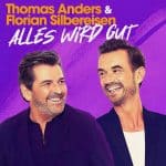 Thomas Anders & Florian Silbereisen – „Alles wird gut“