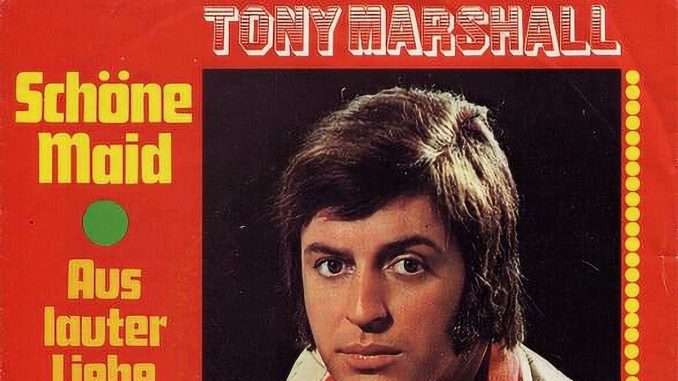 Tony Marshall - Schöne Maid Tony Marshall - Schöne Maid