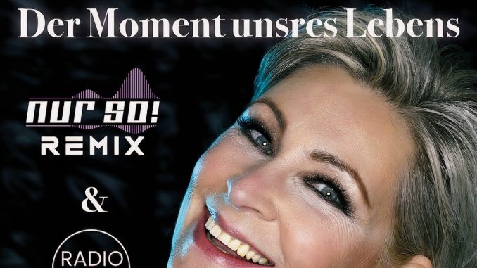 Claudia Jung - Der Moment unsres Lebens