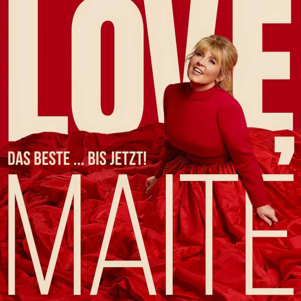 Maite Kelly - Love, Maite - Das Beste...bis jetzt!