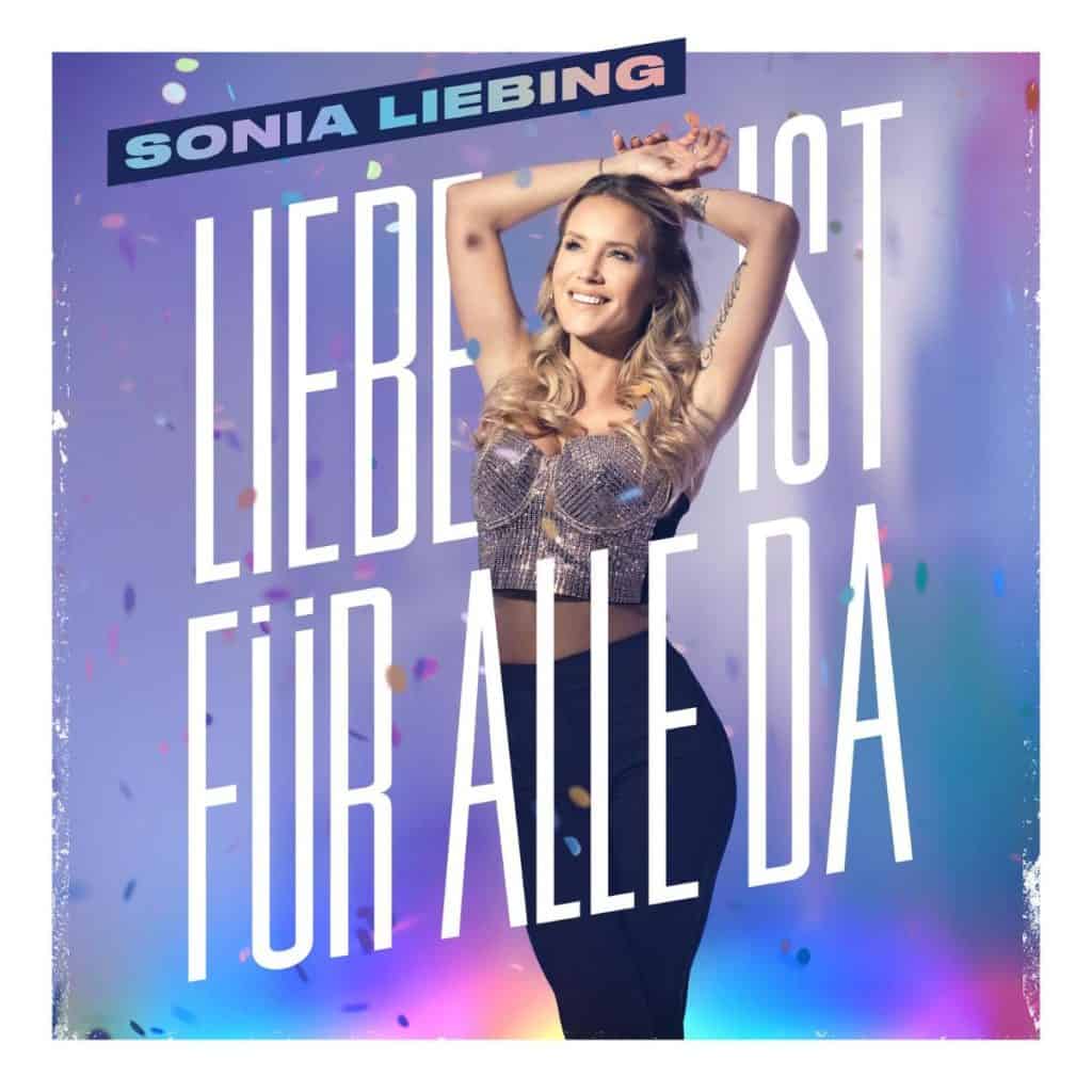 Sonia Liebing - Liebe ist für alle da