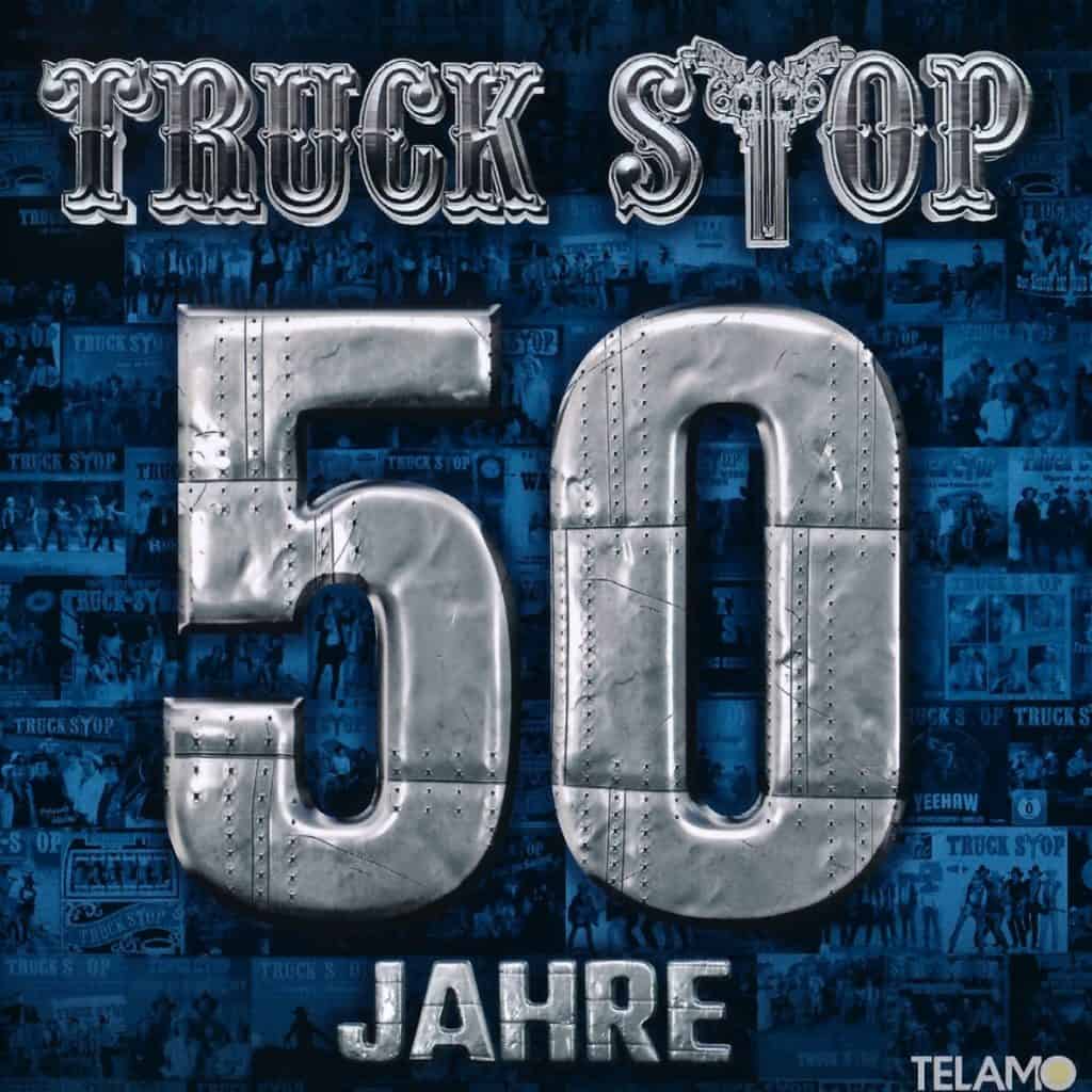 Truck Stop - 50 Jahre