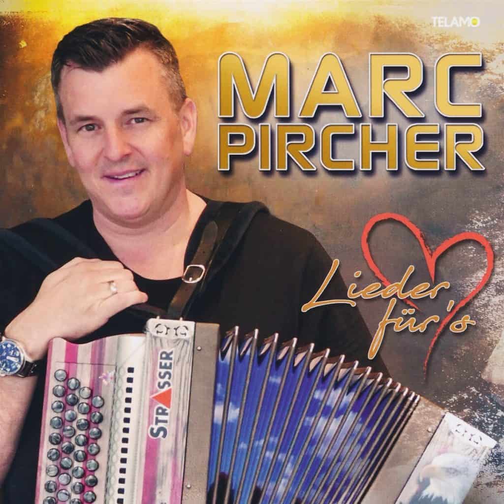 Marc Pircher - LIeder für's Herz