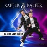 Kapfer & Kapfer - Du bist mein Glück