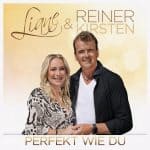 Liane & Reiner Kirsten - Pefekt wie Du