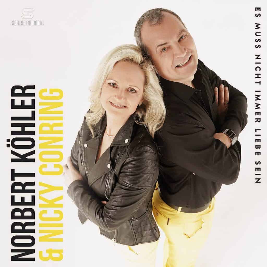 Norbert Köhler und Nicky Conring - "Es muss nicht immer Liebe sein"