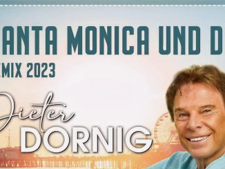 Dieter Dornig - Santa Monica und Du (Remix 2023)