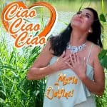 Maria Da Vinci - „Ciao Ciao Ciao“