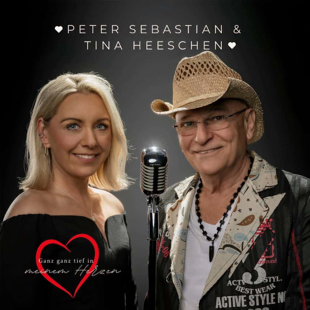 Peter Sebastian & Tina Heeschen - Ganz tief in meinem Herzen