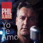 Phil Olavide - Yo Te Amo