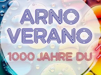 Arno Verano - 1000 Jahre Du