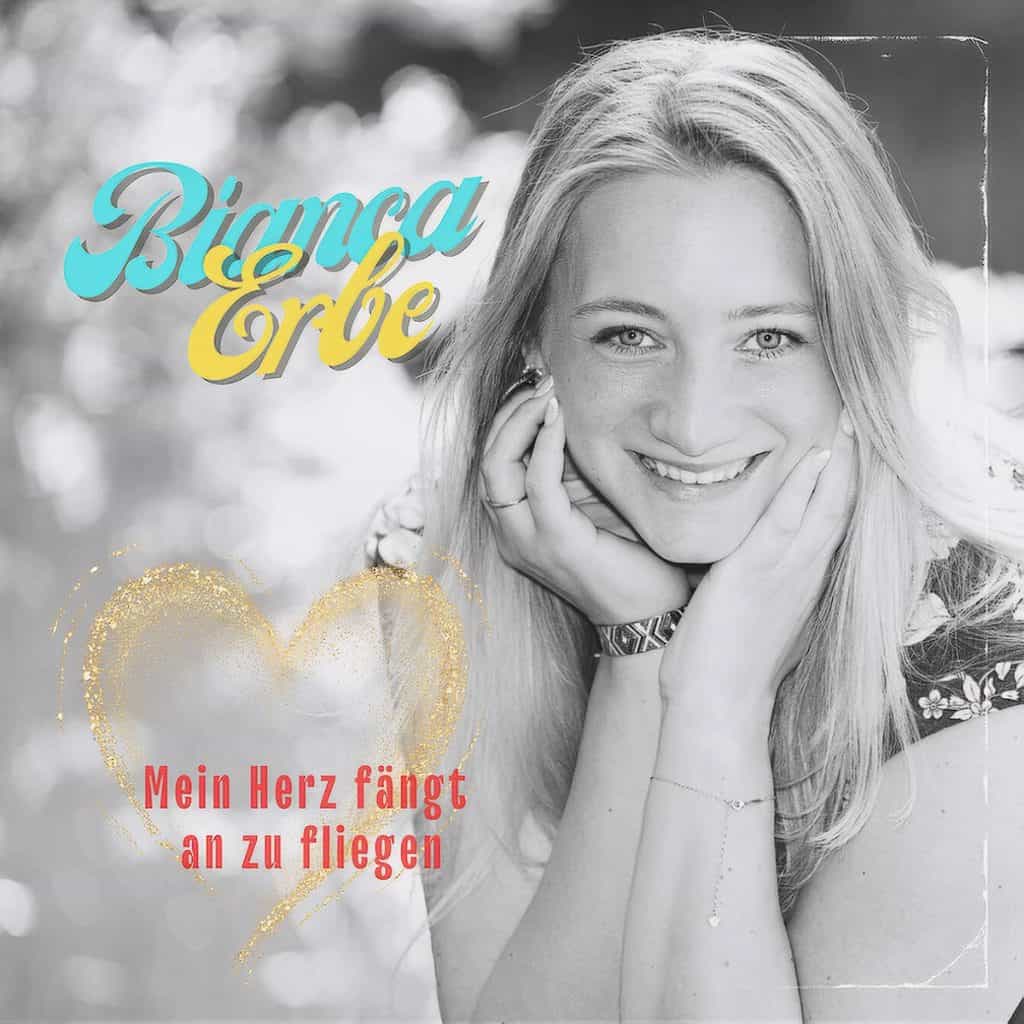Bianca Erbe - Mein Herz faengt an zu fliegen