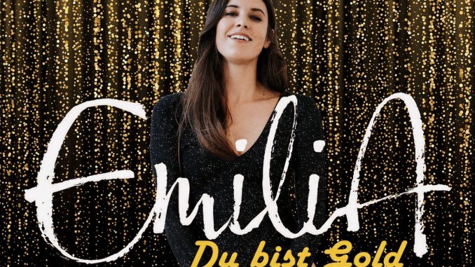 EmiliA - Du bist Gold EmiliA - Du bist Gold