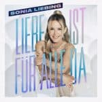 Sonia Liebing - Liebe ist für alle da (Album)