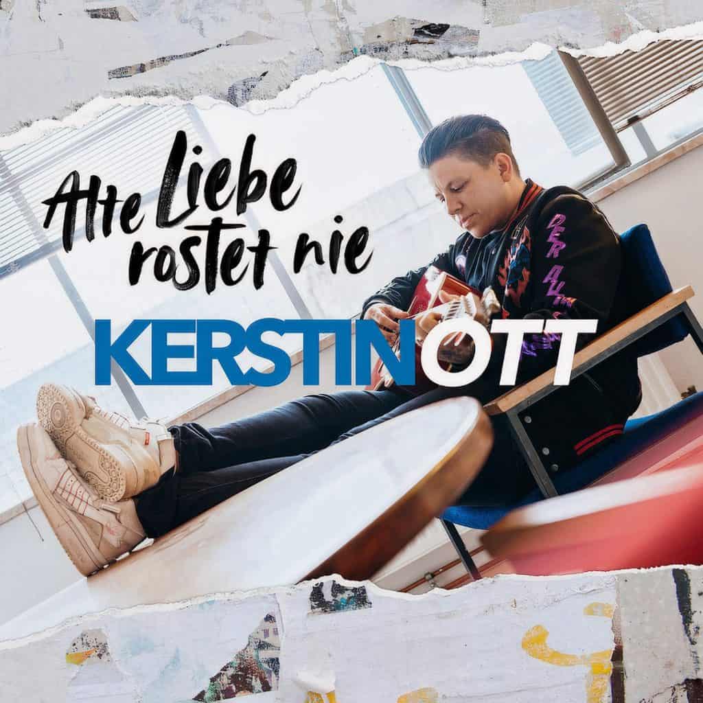 Kerstin Ott - Alte Liebe rostet nie