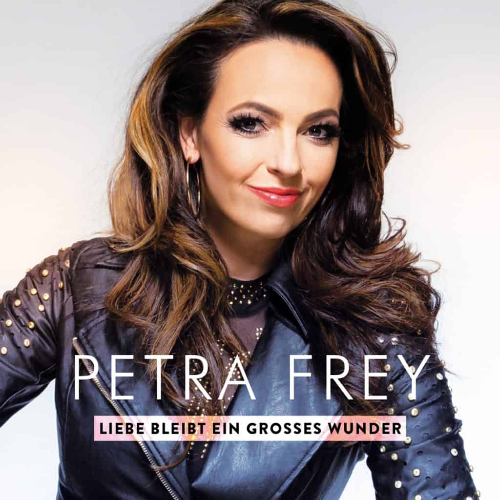 Petra Frey - Liebe bleibt ein grosses Wunder