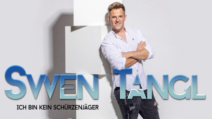 Swen Tangl - Ich bin kein Schürzenjäger Swen Tangl - Ich bin kein Schürzenjäger
