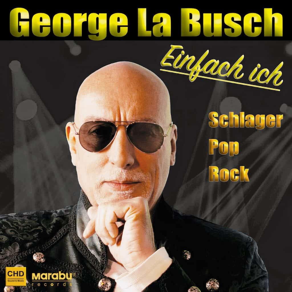 George la Busch - Einfach Ich