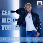 Oliver Fischer - Geh nicht vorbei