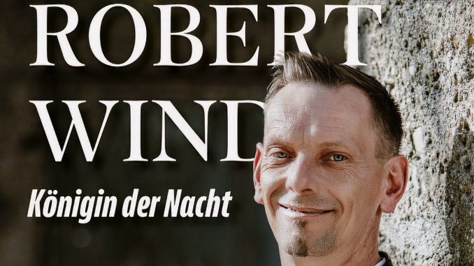 Robert Wind - Königin der Nacht