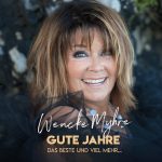 Wencke Myhre - Gute Jahre - Das Beste und viel mehr...