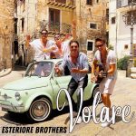 Esteriore Brothers - Volare