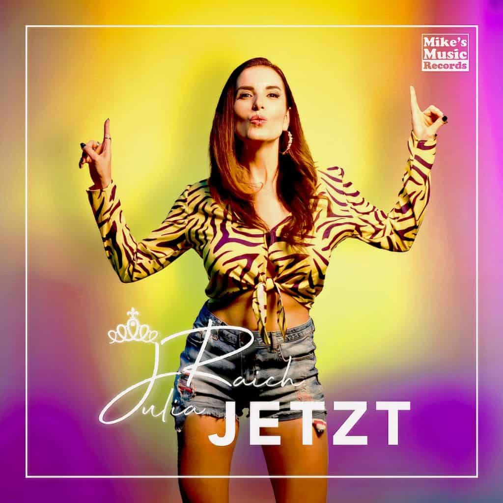 Julia Raich - Jetzt