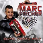 Marc Pircher - Gipfel dieser Welt