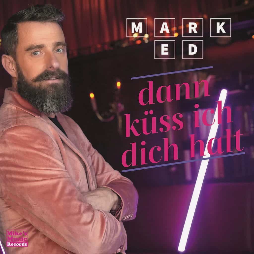 Mark Ed - Dann küss ich dich halt