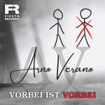 Arno Verano - Vorbei ist vorbei