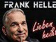 Frank Heller - Lieben heißt