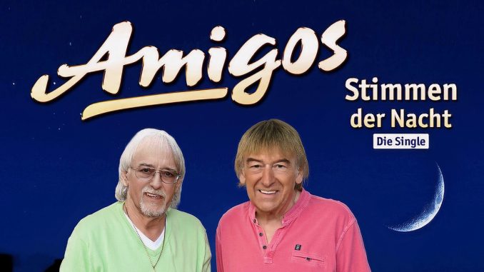 Amigos - Stimmen der Nacht Amigos - Stimmen der Nacht