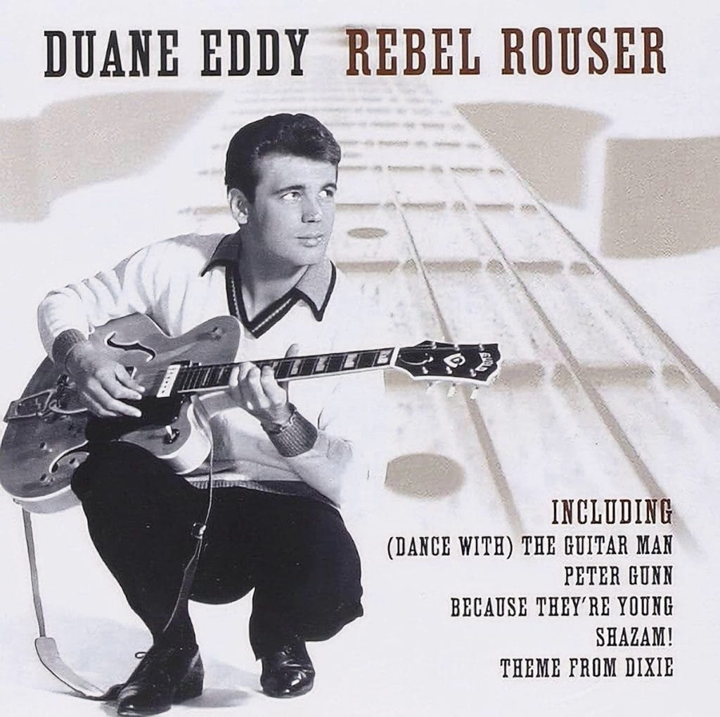 Duane Eddy - Rebel Rouser