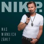 Nik P. - Was wirklich zählt