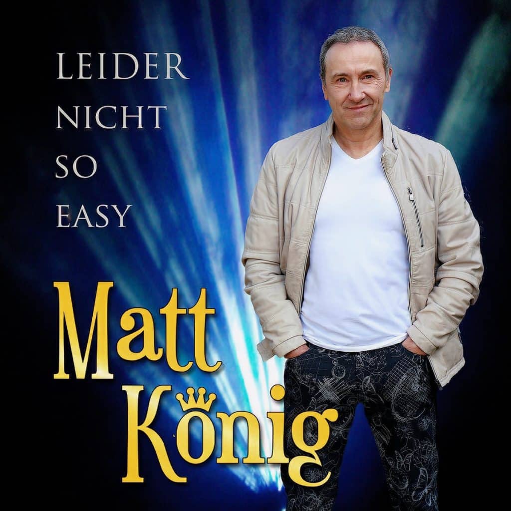 Matt König - Leider nicht so easy