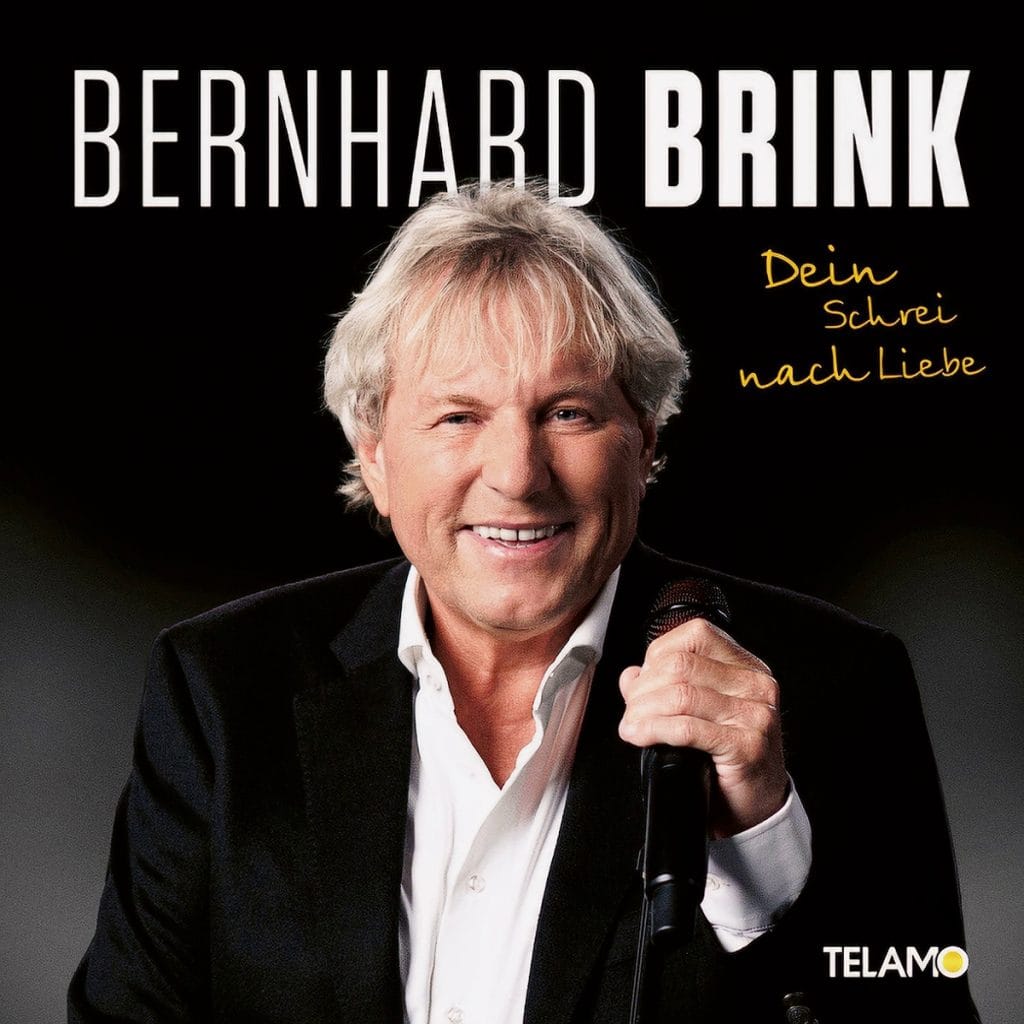 Bernhard Brink - Dein Schrei nach Liebe