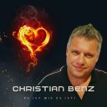 Christian Benz - Es ist wie es ist!