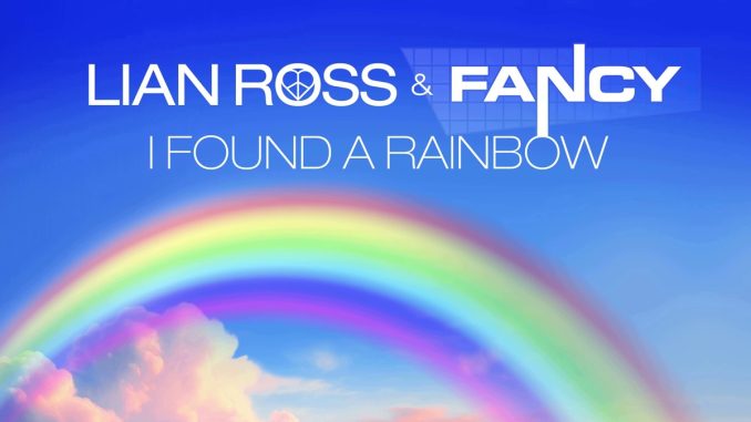 Lian Ross & Fancy - I Found A Rainbow (Bobby To Mix) Lian Ross & Fancy - I Found A Rainbow (Bobby To Mix)