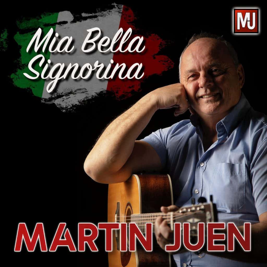 Martin Juen - Mia Bella Signorina