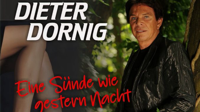 Dieter Dornig - Eine Sünde wie gestern Nacht Dieter Dornig - Eine Sünde wie gestern Nacht