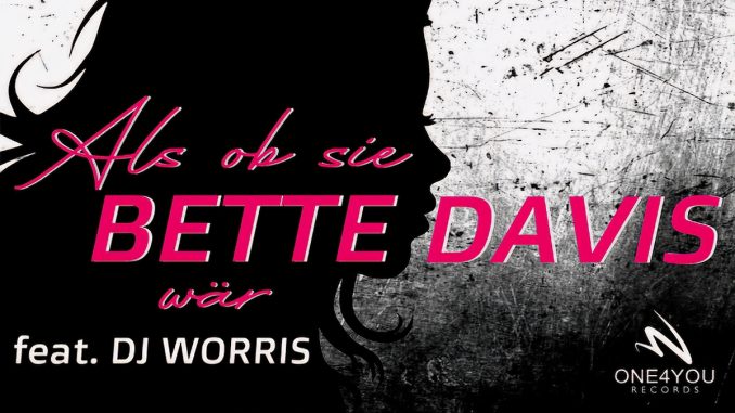 Marko Abend - Als ob sie Bette Davis wär (feat. DJ Worris) Marko Abend - Als ob sie Bette Davis wär (feat. DJ Worris)